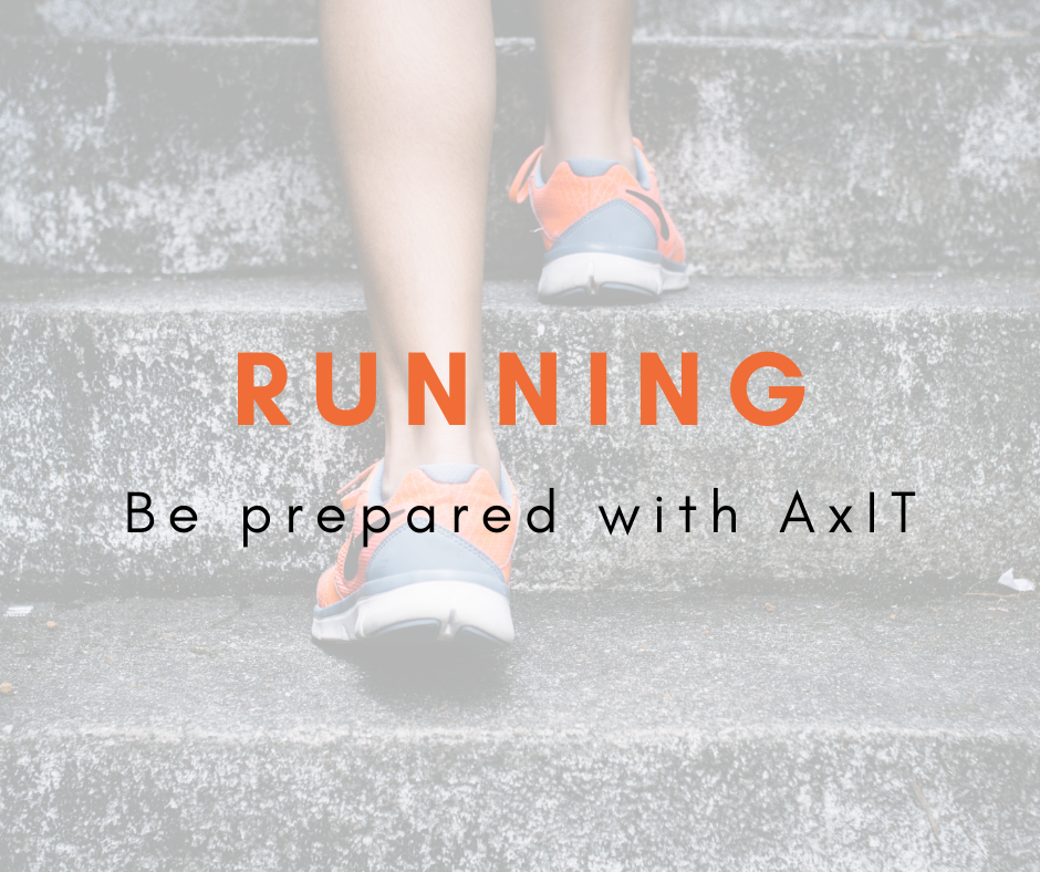 Running - Be Prepared with AxIT
